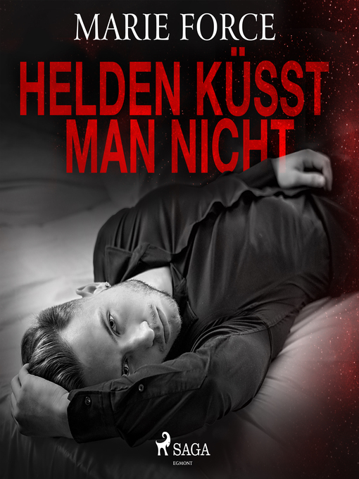 Title details for Helden küsst man nicht by Marie Force - Wait list
